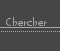 Rechercher Rechercher