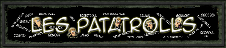 Forum des Patatrolls (2732) Forum Index