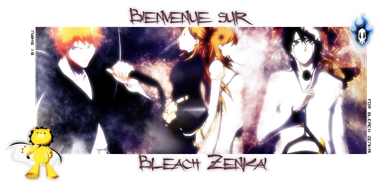 Bleach ZENKAI Forum Index