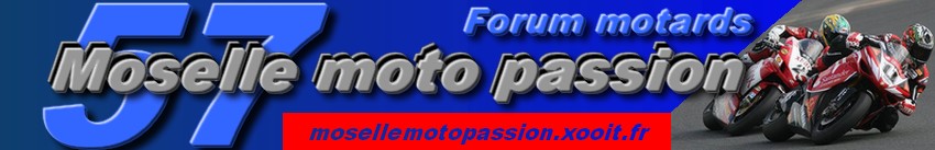 Moselle Moto Passion Index du Forum