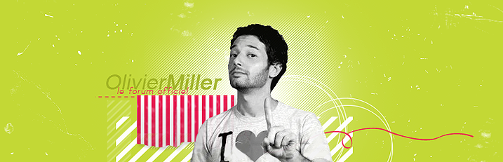 Olivier Miller Forum Index