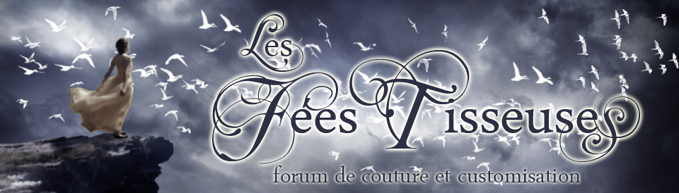 Les Fées Tisseuses Forum Index