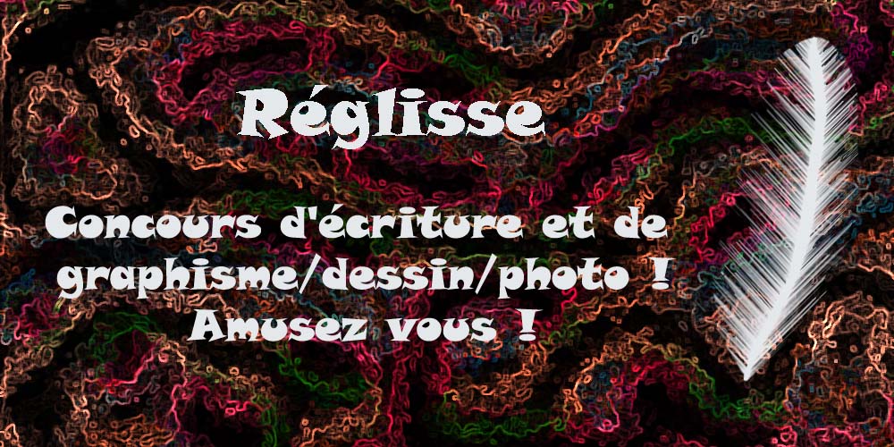 Réglisse Forum Index