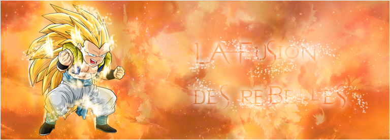 La Fusion des Rebelles Forum Index