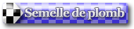 <font color=1A11ED>Semelle de plomb</font>