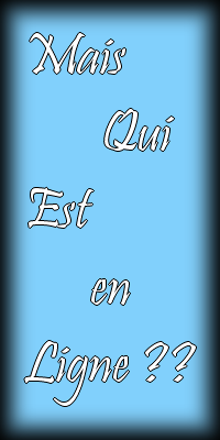 Qui est en ligne ?