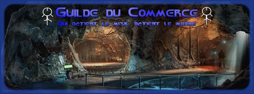 Guilde du Commerce Forum Index