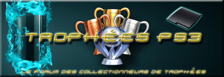 Trophées playstation 3 Forum Index